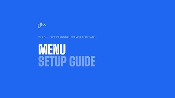 Menu Setup Guide for Villo - Free Personal Framer Template