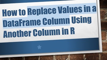 How to Replace Values in a DataFrame Column Using Another Column in R
