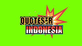 Mentahan Green Screen Logo Quotes Part 17