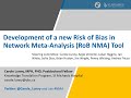 Groundwork for the Development of a New Risk of Bias Tool for Network Meta-analysis