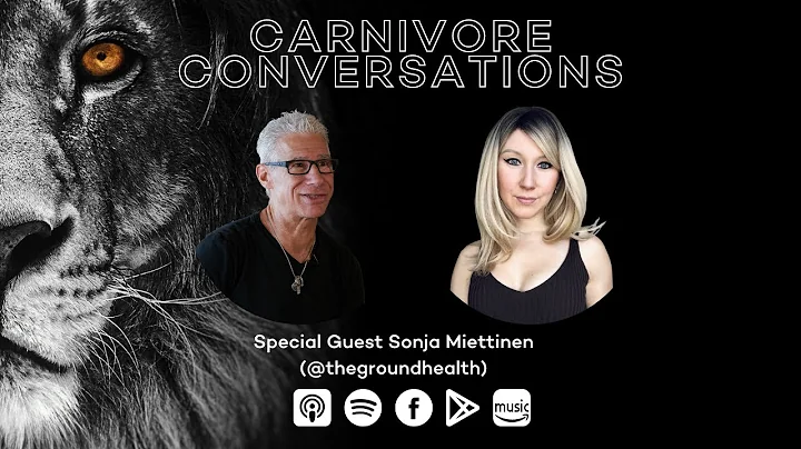 Carnivore Conversations Episode 50 - Sonja Miettinen