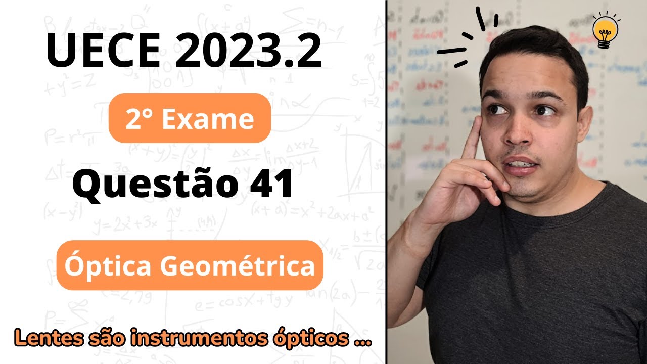 UECE 2023.2 - Lentes são instrumentos ópticos muito comuns em nosso cotidiano, podemos encontrá-las