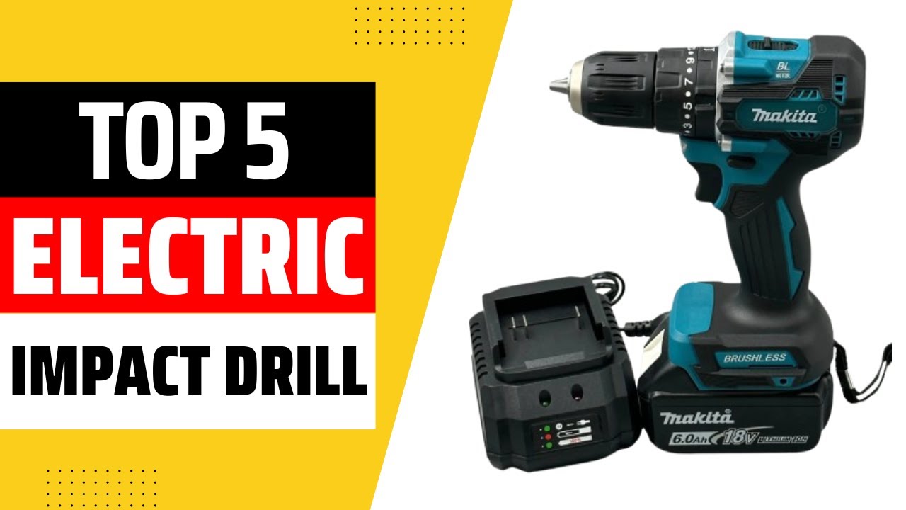 Top 5 Best Electric Impact Drill 2025 YouTube Maxresdefault