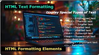 What is HTML Text Formatting? | HTML Text Formatting Elements | HTML Text Formatting | HTML Examples