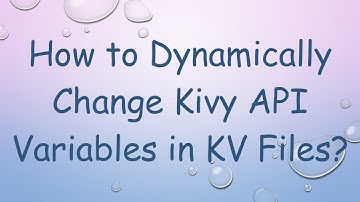 How to Dynamically Change Kivy API Variables in KV Files?
