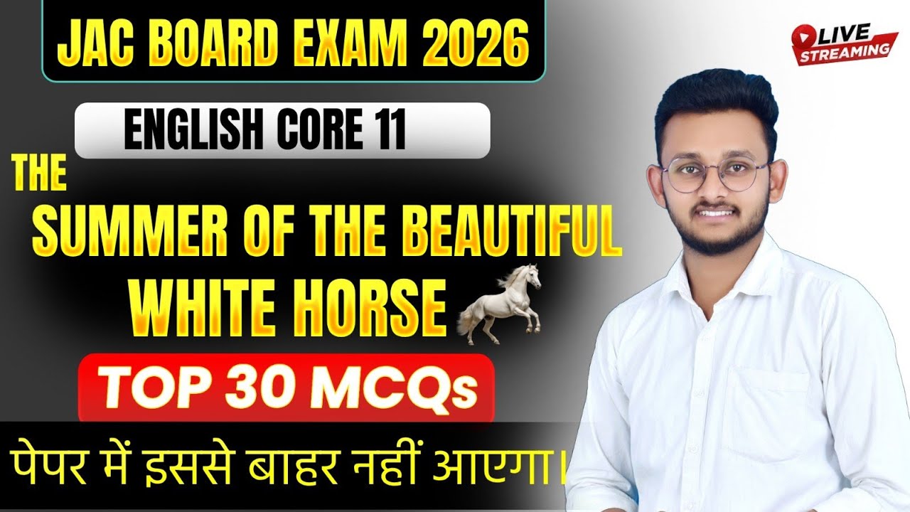 The Summer of the Beautiful White Horse  // English Core 11 // Snapshot // JAC BOARD 2026 #jacboard