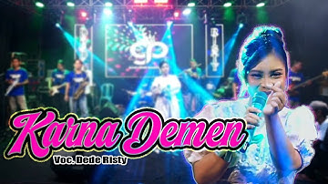 KARNA DEMEN VOC DEDE RISTY | LIVE OGP (OBROG GANJENE PANTURA)