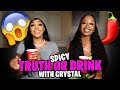 TRUTH OR DRINK WITH CRYSTAL... ARE WE BEEFING???