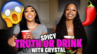 TRUTH OR DRINK WITH CRYSTAL... ARE WE BEEFING???