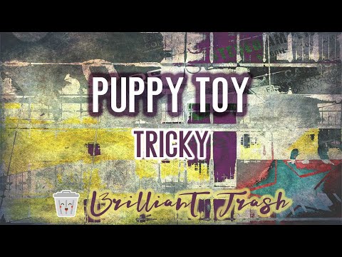 Tricky - Puppy Toy (karaoke)