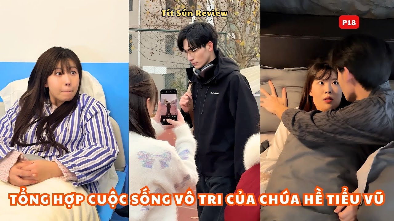 Tổng Hợp Cuộc Sống Vô Tri Của Chúa Hề Tiểu Vũ Phần 18 | Khi chúa hề làm công việc thế thân.