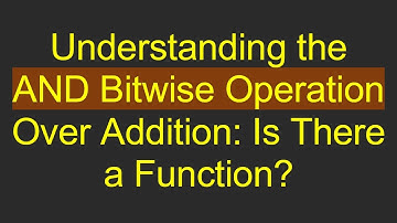Understanding the AND Bitwise Operation Over Addition: Is There a Function?