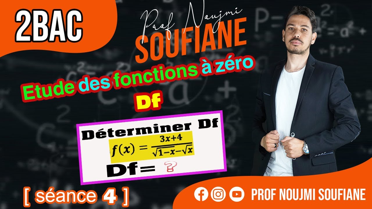 Etude des fonctions à zéro 🔥  Déterminer Df le domaine de définition d'une fonction🔥[séance 4]