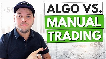 Algoritmische handel versus handmatige handel (de beste voor u)