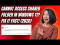 Cannot Access Shared Folder in Windows 11? Fix It Fast! (2026)