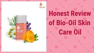 Bio-Oil Skin Care | Uses, Benefits & Review in Hindi | Bio Oil Review in Hindi |