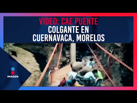 VIDEO: Cae puente colgante en Cuernavaca, Morelos | Noticias con Yuriria Sierra