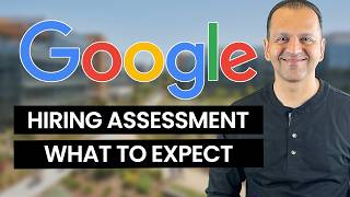 GOOGLE Hiring Assessment (Process, Assessment Questions, Candidate Experiences, and More)