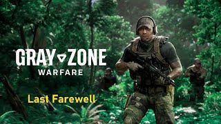 Gray Zone Warfare - Crimson Shield - Last Farewell