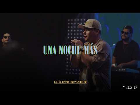 Yelsid - Una Noche Más (Video Oficial)