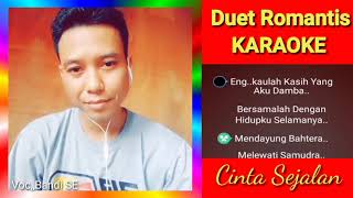 Cinta Sejalan (DUET KARAOKE)Romantis~Tanpa vocal cewek
