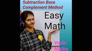 Subtraction Base Complement method | Quick Subtraction | Vedic Maths |