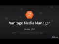 Vantage Media Manager