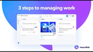 3 Easy Steps To Managing Work | Heycollab