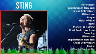 Sting 2024 MIX Greatest Hits - Desert Rose, Englishman In New York, Shape Of My Heart, All For Love