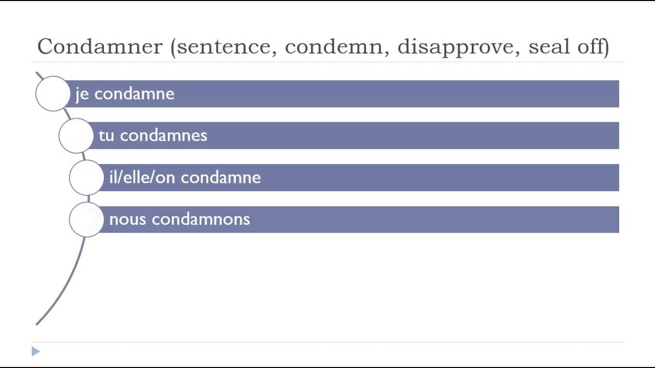 Học tiếng Pháp = Condamner # Indicatif Présent - YouTube