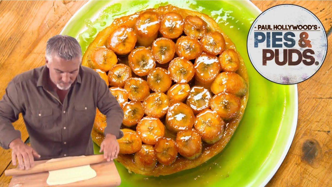 How to bake a RUM & Banana Tarte Tatin Paul Hollywood’s Pies & Puds