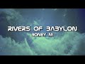 Boney M - Rivers Of Babylon (Lyrics)