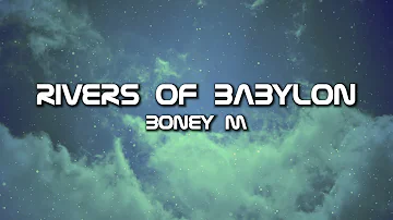 Boney M - Rivers Of Babylon (Lyrics)
