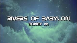 Boney M - Rivers Of Babylon (Lyrics)
