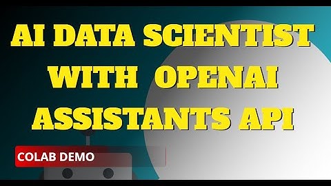 Build an AI Data Scientist with OpenAI Assistants API  Full tutorial with  Python code Gradio UI