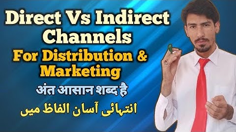 Direct Vs Indirect Distribution Marketing URDU HINDI Difference