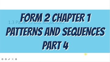 PT3 Maths Form 2 Chapter 1 Patterns and Sequences (Part 4)