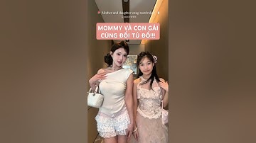 Mommy và Con gái cùng đổi tủ đồ #mommydaughter #beauty #family #short #single #pov_trải_nghiệm