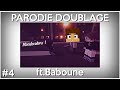 Parodie doublage 4  doublage  gogo ftbaboune