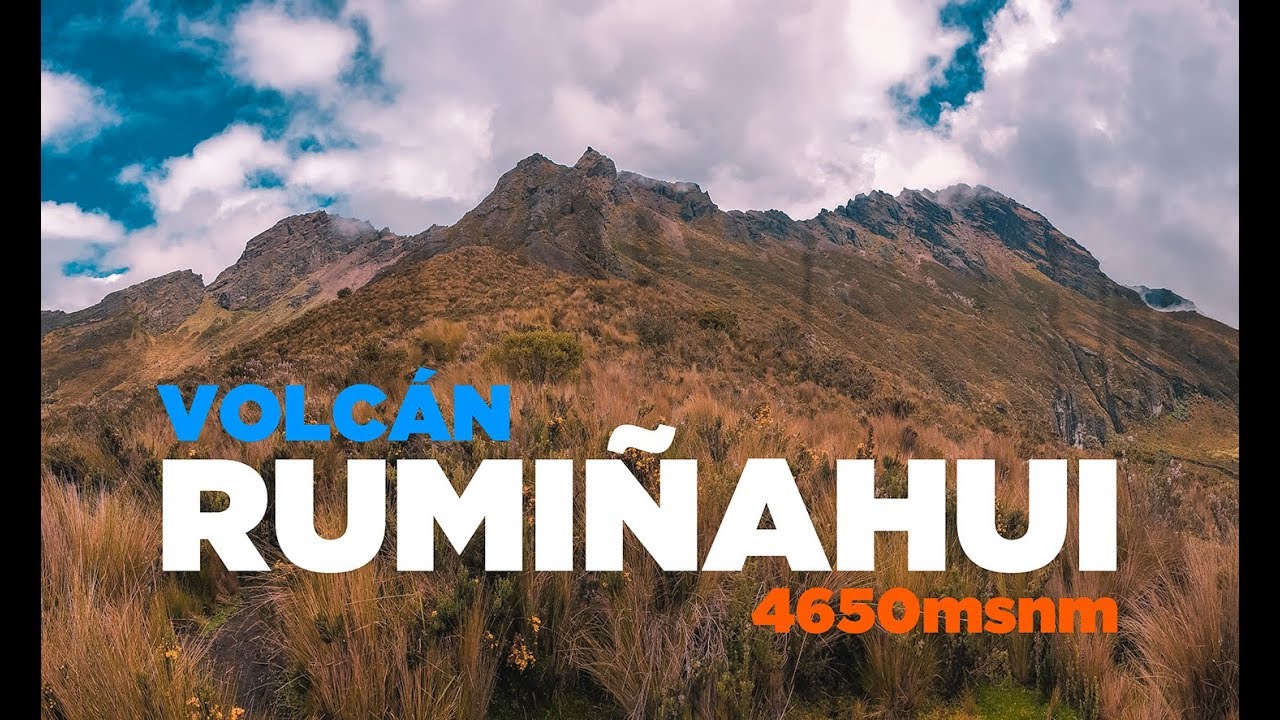 VOLCAN / RUMIÑAHUI / ECUADOR / Aventurero Activado - YouTube