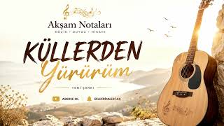 Küllerden Yürürüm 🔥 Güçlü Türkçe Rock