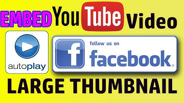 How to embed youtube video autoplay on facebook with large thumbnail
