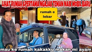 LIHAT RUMAH GEDE &PERTAMA SAMA TEMAN NYOBA MOBIL BARU KE RUMAH KAKAK KU