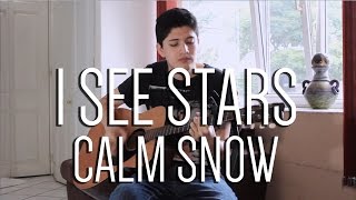 Video thumbnail of "I See Stars - Calm Snow (Acoustic cover by Deo Fuentes)"