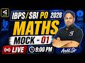 All Banking Exams | IBPS PO | SBI PO 2026 | Maths | Mock - 01 | Most Expected Questions