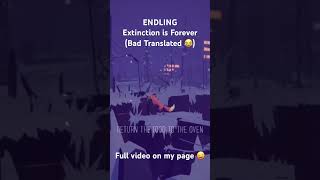 #Endling Extinction is Forever put through Bad Translator. #funny #fox #indiegame