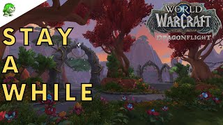 Dragonflight Stay a While