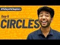 Day 5 circles  chapter revision with most expected questions  shobhit nirwan