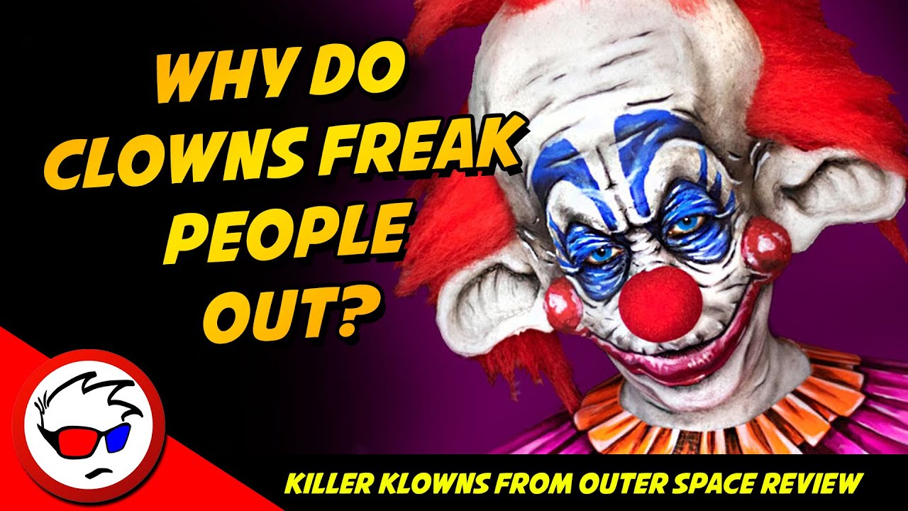 Killer Klowns From Outer Space (1988) Movie Review - Why Are Clowns Freaky?