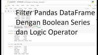 Belajar Data Science Pandas DataFrame Filter Data Dengan Logic Operator